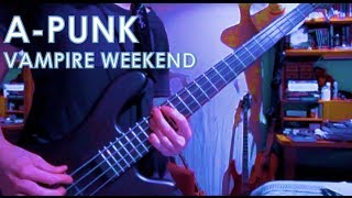 Vampire Weekend - A Punk: Bass Cover