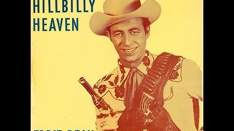 Eddie Dean - I Dreamed Of A Hill - Billy Heaven (ORIGINAL) - (c.1954).