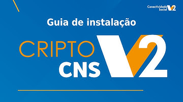 💻 Como Instalar o Novo CriptoCNS para Conectividade Social ICP V2
