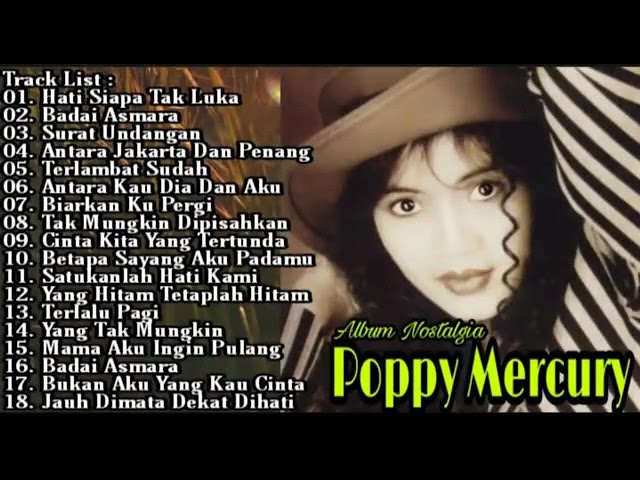 Poppy mercury Full album Hati Siapa Tak luka | Badai Asmara | Surat Undangan | pop 90an class=