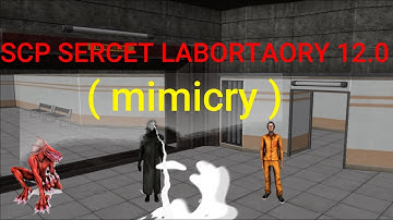 Playing SCP Secret Laboratory 12.0 update (mimicry)
