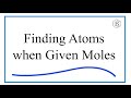 Converting Moles and Atoms