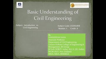 Mod 1 - Basic Understanding of Civil Engineering  by Sandeepan Saha