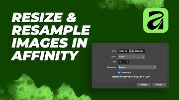 Resize Images in Affinity 3 Like a PRO in Minutes