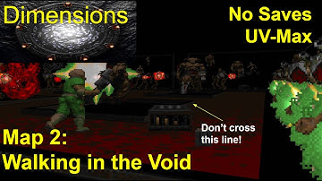 Dimensions Map 2: Walking in the Void (UV-MAX)