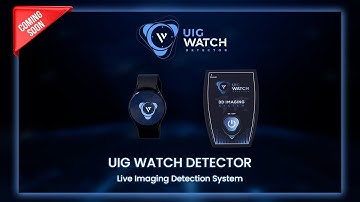 Soon the smallest 3D imaging device in the world  UIG WATCH with nano technology, weighing only 85 G