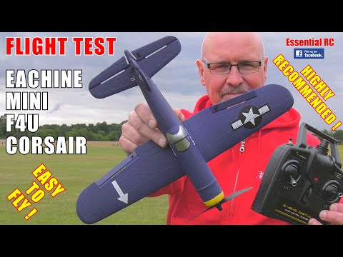 CHEAP TO BUY AND EASY TO FLY !!! EACHINE MINI F4U CORSAIR: ESSENTIAL RC FLIGHT TEST
