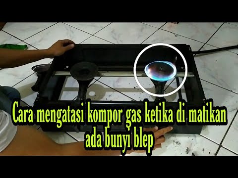 Video: Pembaikan Kompor Gas: Mengklik Bunyi Apabila Dimatikan