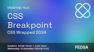 CSS Breakpoint: CSS Wrapped 2024