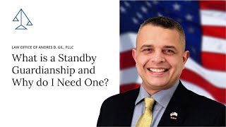 What is a Standby Guardianship and Why do I Need One
