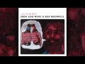 Iron & Wine and Ben Bridwell - No Way Out Of Here