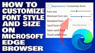 How To Customize Fonts on Microsoft Edge Web Browser  | Modify Font Style & Size [Guide]