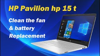 How to clean the fan and battery replacement on HP Pavilion hp15t