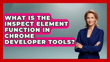 What Is the Inspect Element Function in Chrome Developer Tools? | Simple HTML Studio News