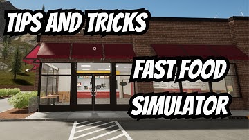 tips and tricks in fast food simulator