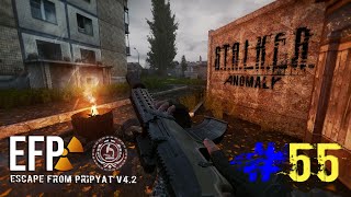 ☢️️►S.T.A.L.K.E.R Anomaly1.5.2  E.F.P. 4.2 ▰ Сюжет ІДГ, Рейд в Темну Долину, Лабораторія X18 ▰ #55