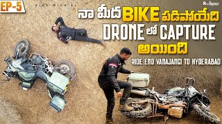 నా మీద Bike పడిపోయేది! Drone లో capture అయింది Ep-5| vanajangi to Hyderabad | Ride with Vj