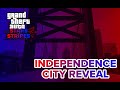 Independence city reveal ss dev