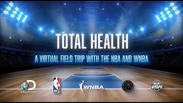 Total Health: A Virtual Field Trip with the NBA & WNBA