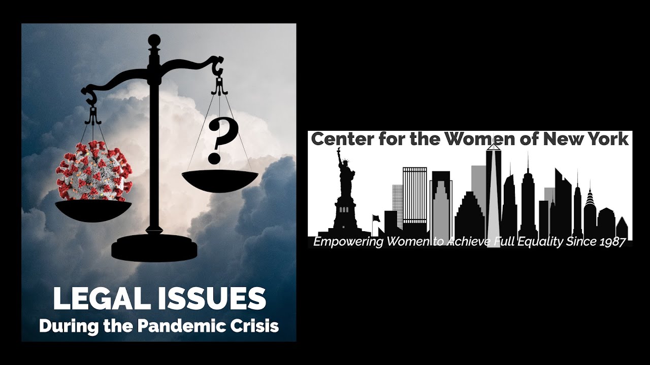 "Legal Issues During the Pandemic Crisis" - A CWNY Webinar