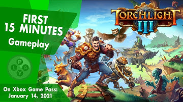 The First 15 Minutes Gameplay of TORCHLIGHT 3 (Xbox One)