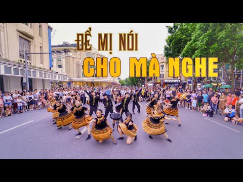 Để Mẹ Noi Cho Mà Nghe Remix - [QUẨY DÂN TỘC CỰC SUNG TRÊN PHỐ ĐI BỘ] ĐỂ MỊ NÓI CHO MÀ NGHE - HOÀNG THÙY LINH Dance Cover by C.A.C