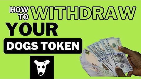 Easy Peasy! How to Withdraw $DOGS Tokens to Your Bank Account for Beginners