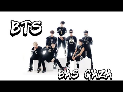 BTS Bas Gaza