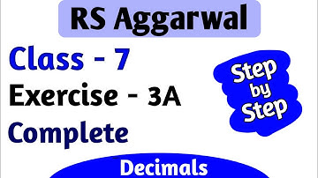RS Aggarwal Class 7 Chapter 3 Exercise 3A Question Number 1 2 3 4 5 6 7 8 9 10 Decimals Ex 3a