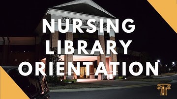 Nursing Library Orientation