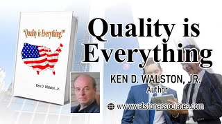 Quality is Everything by Ken D. Walston Jr. | Publisher's Pick | ReadersMagnet