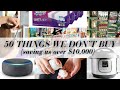 50 Things We DON'T Buy To Save Over $10,000