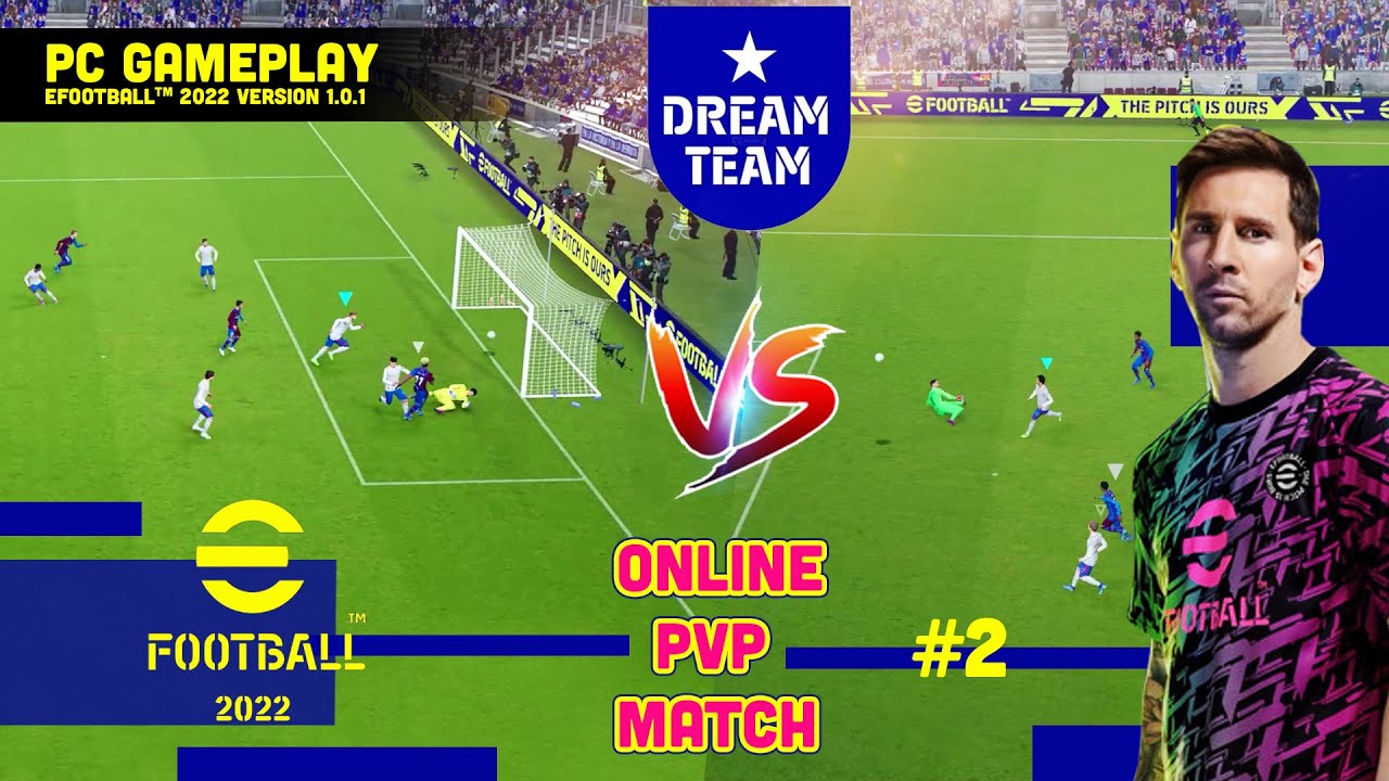 eFootball 2022 Dream Team #2 PC Gameplay