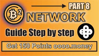 B2 Network Airdrop | oooo.money complete task | Earn 150 Points Step by Step screenshot 2