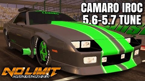 NO LIMIT DRAG RACING 2.0 | CAMARO IROC 5.6-5.7 TUNE