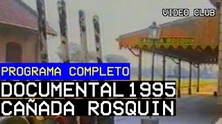 Video Club - Los Pueblos de Santa Fe I Cañada Rosquín (1995)