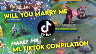 WILL YOU MARRY ME | ML TIKTOK COMPILATION