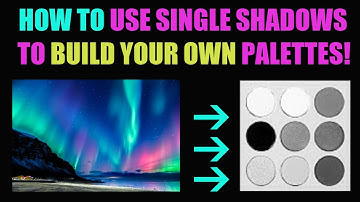 How to build your own palette using single shadows