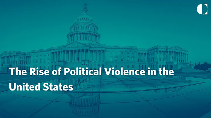 The Rise of Political Violence in the United States