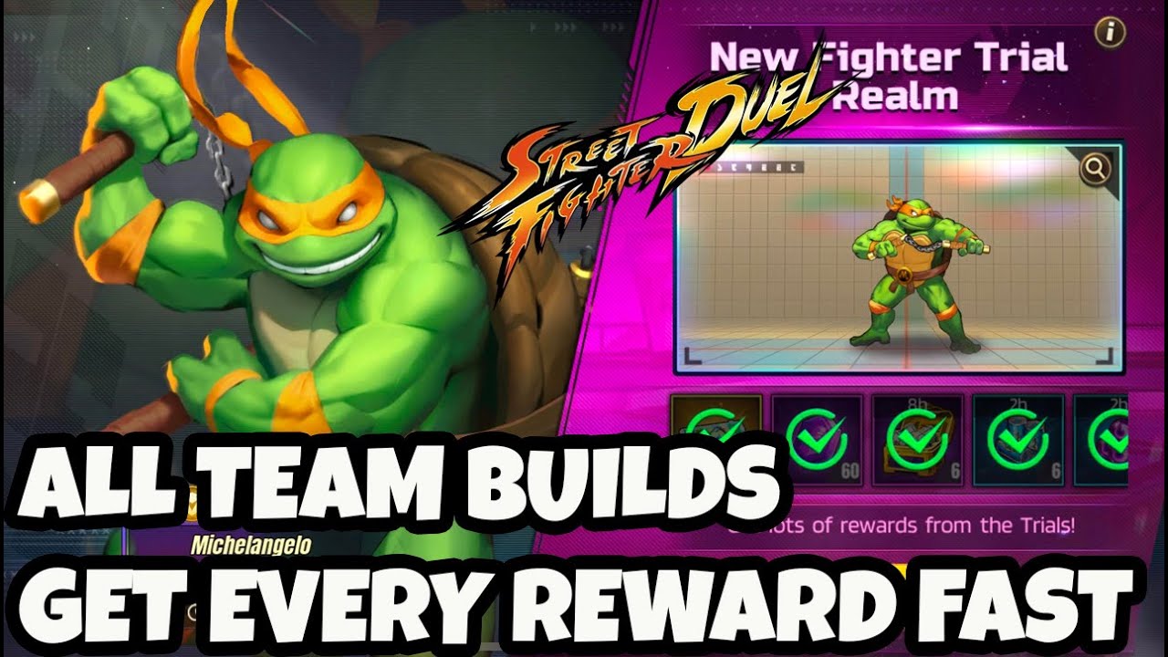 CLEAR MICHELANGELO TRIAL REALM Team builds to get all rewards Street Fighter Duel TNMT COLLAB