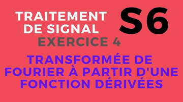Traitement de signal : Exercice 4 Transformée de Fourier à partir d
