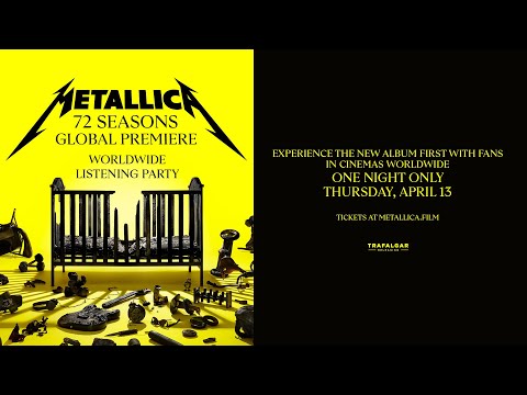 Metallica: 72 Seasons - Global Premiere - In Cinemas Worldwide on April 13