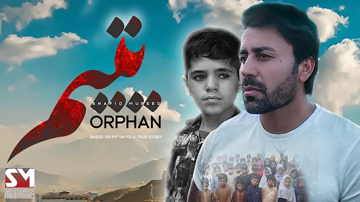 Shafiq Mureed -  Orphan () OFFICIAL MUSIC VIDEO 2022