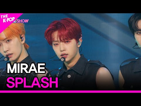 MIRAE, SPLASH (미래소년, SPLASH) [THE SHOW 210914]