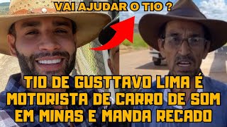 Tio de Gusttavo Lima Vive como MOTORISTA de CARRO de SOM em Minas e manda RECADO sobre o embaixador
