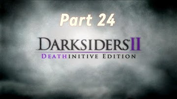 Darksiders II Deathinitive Edition Walkthrough Part 24 (Final) – Ending & Crucible (No Commentary)