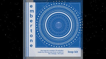 [10+] FREE Loop Kit - Embertone | (Vintage, Ambient, Unique)