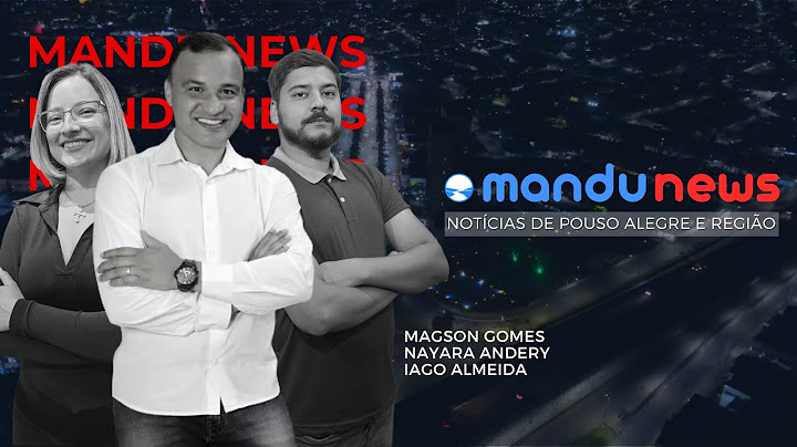 MANDU NEWS - NOTÍCIAS DE POUSO ALEGRE E REGIÃO - 18/06/2025