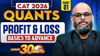 Profit and Loss Part 1: Basic Concepts and Formulas for Beginners | Basic to Advance | CAT 2026