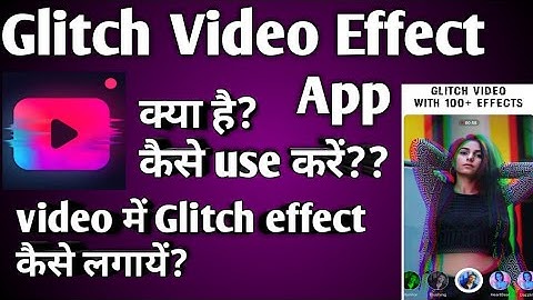 Video Editor - Glitch Video Effect & Edit Videos